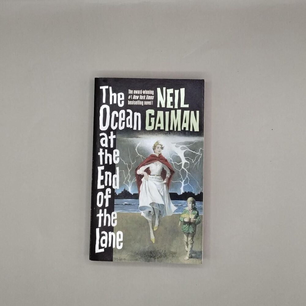 The Ocean at the End of the Lane by Neil Gaiman